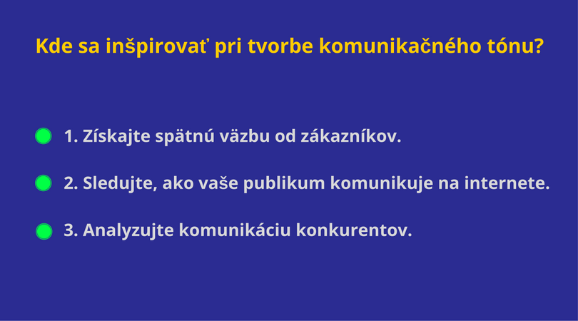 Pri tvorbe tone of voice sa inšpirujte zákazníkmi aj konkurenciou.