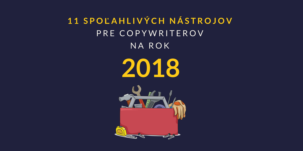 11 spoľahlivých nástrojov pre copywriterov na rok 2018 COVER.png