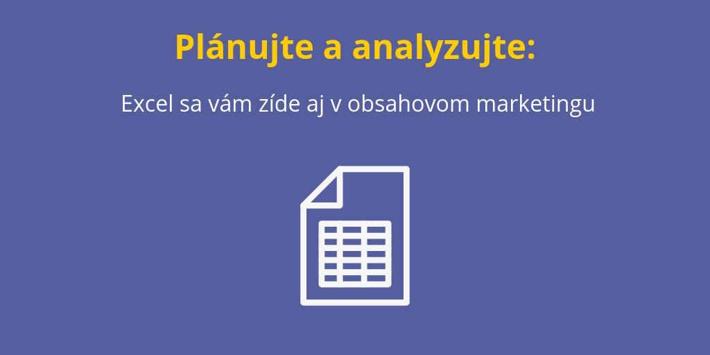 Excel v obsahovom marketingu