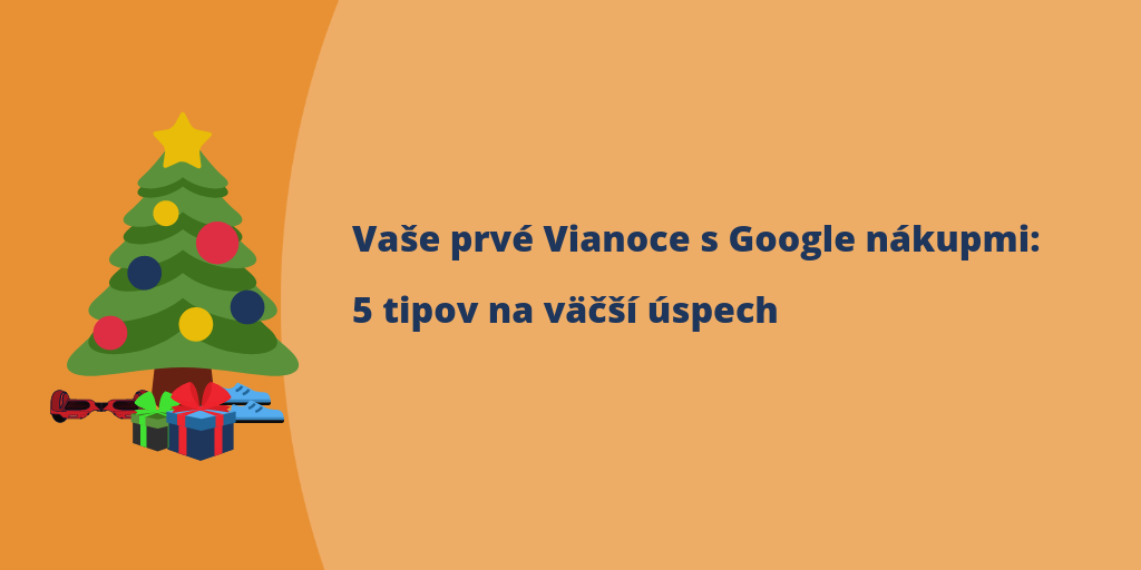 prvé Vianoce na Slovensku s kampaňami v Google nákupoch