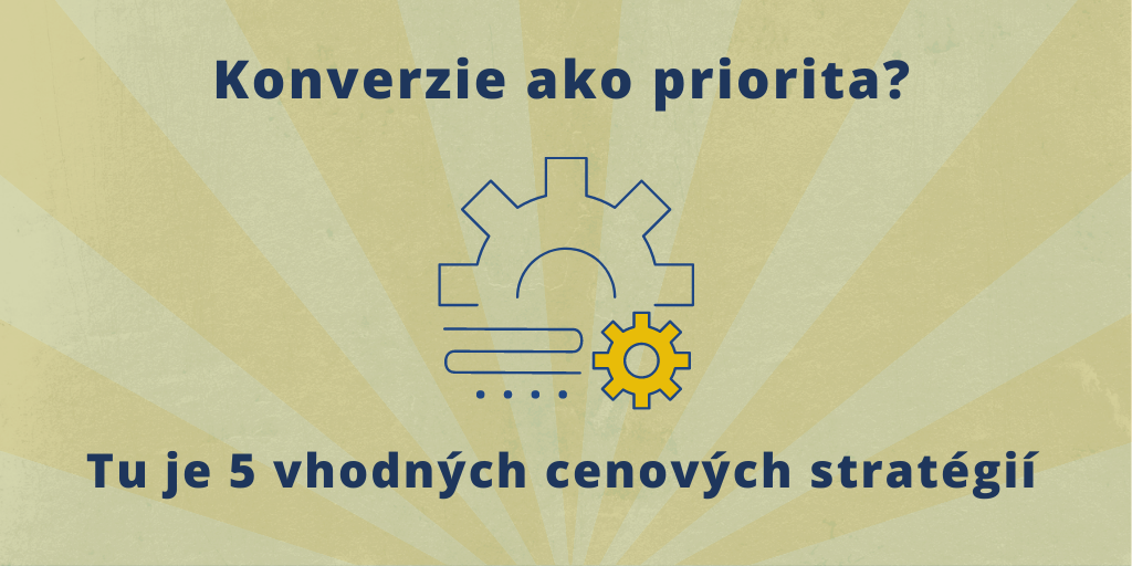 automatické cenové stratégie v Google Ads so zameraním na konverzie