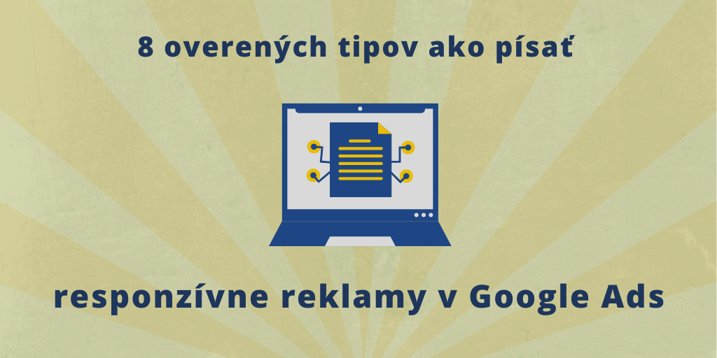 overené tipy ako písať responzívne reklamy v Google Ads